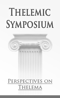 Thelemic Symposium Thelemic Symposium is a panel discussion and question/answer session engaging the considerable experience and knowledge of three long-time Thelemites.